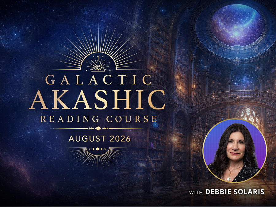 Debbie Solaris | Galactic Akashic Reading Course - August 2026