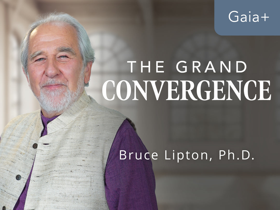 A faint background of a wall with windows. A man stands in the left foreground, a text on the upper right, Gaia+ and The grand convergence, Bruce Lipton, Ph. D. in the right